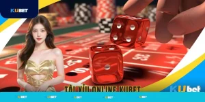Tài xỉu online trò chơi truyền thống tại Kubet