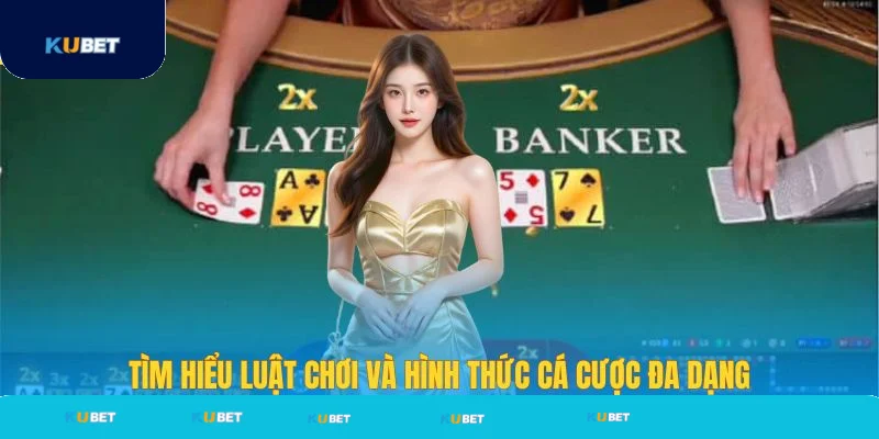 Tìm hiểu luật chơi và hình thức cược tại Kubet Tìm hiểu luật chơi và hình thức cược tại Kubet